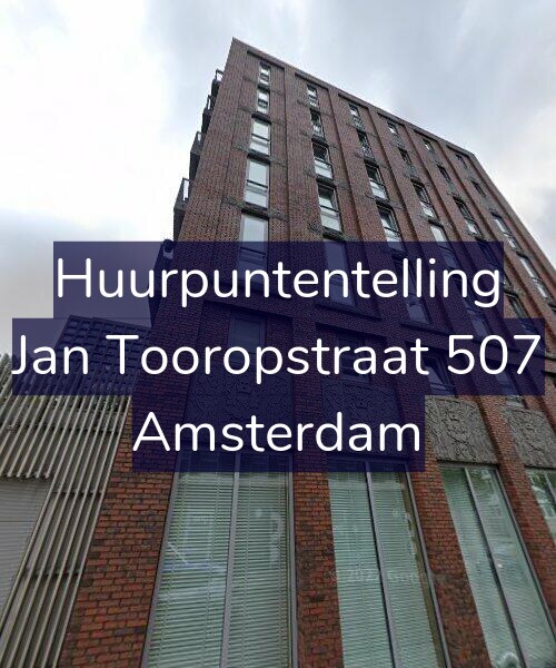 Foto gevel Huurpuntentelling voor Jan Tooropstraat 507, Amsterdam