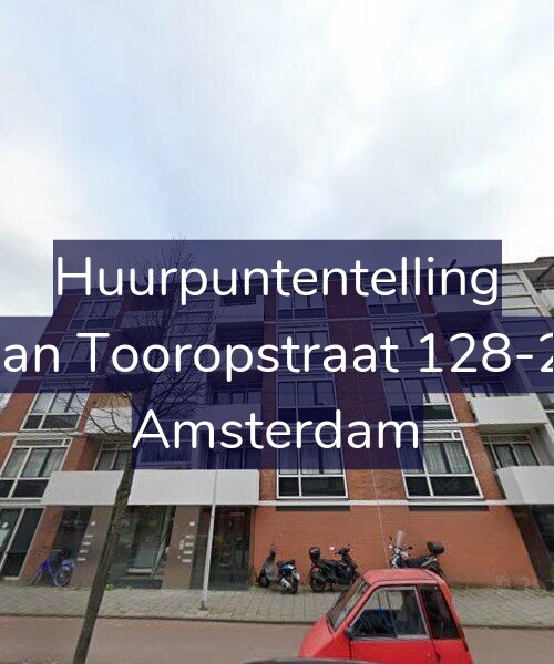 Foto gevel Huurpuntentelling voor Jan Tooropstraat 128-2, Amsterdam