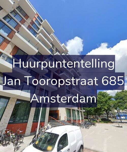 Foto gevel Huurpuntentelling voor Jan Tooropstraat 685, Amsterdam