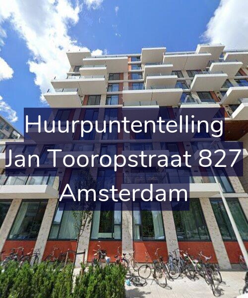 Foto gevel Huurpuntentelling voor Jan Tooropstraat 827, Amsterdam