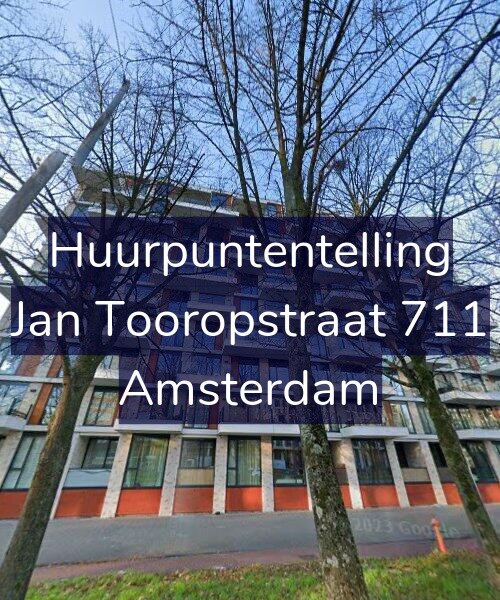 Foto gevel Huurpuntentelling voor Jan Tooropstraat 711, Amsterdam