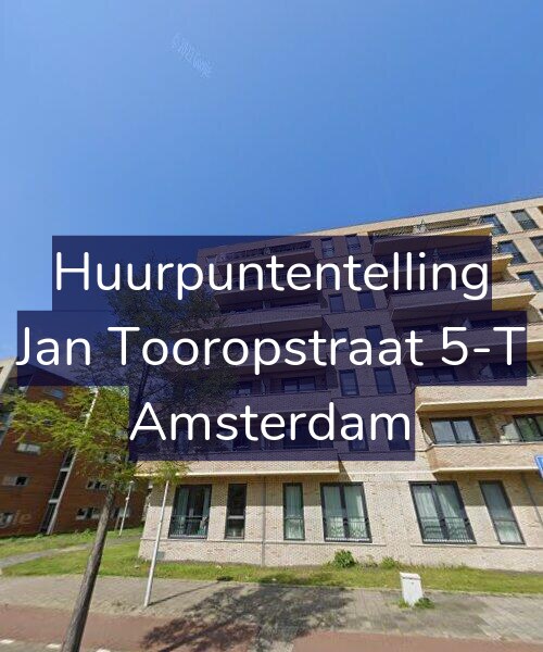 Foto gevel Huurpuntentelling voor Jan Tooropstraat 5-T, Amsterdam