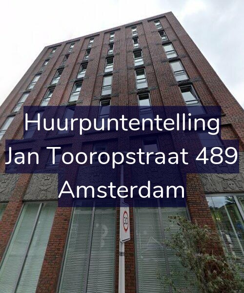 Foto gevel Huurpuntentelling voor Jan Tooropstraat 489, Amsterdam
