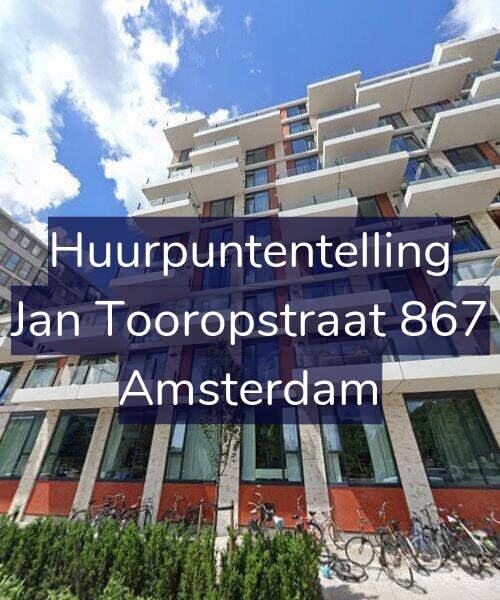 Foto gevel Huurpuntentelling voor Jan Tooropstraat 867, Amsterdam