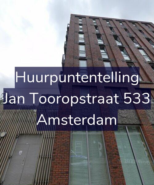 Foto gevel Huurpuntentelling voor Jan Tooropstraat 533, Amsterdam