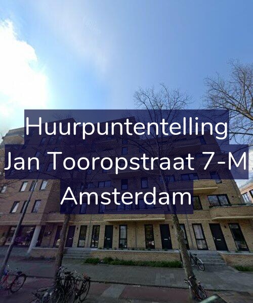 Foto gevel Huurpuntentelling voor Jan Tooropstraat 7-M, Amsterdam