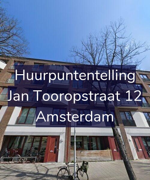 Foto gevel Huurpuntentelling voor Jan Tooropstraat 12, Amsterdam