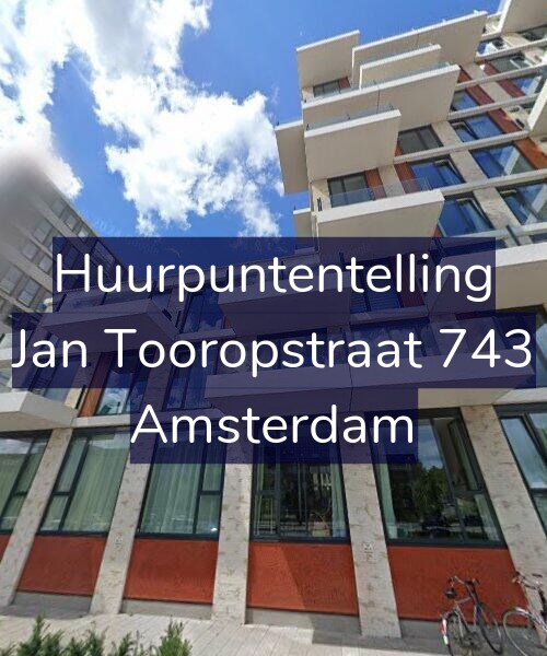 Foto gevel Huurpuntentelling voor Jan Tooropstraat 743, Amsterdam