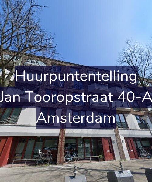 Foto gevel Huurpuntentelling voor Jan Tooropstraat 40-A, Amsterdam
