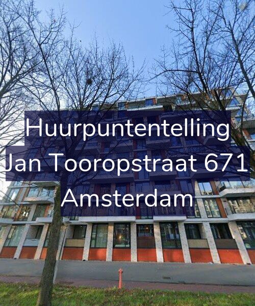 Foto gevel Huurpuntentelling voor Jan Tooropstraat 671, Amsterdam