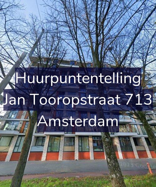 Foto gevel Huurpuntentelling voor Jan Tooropstraat 713, Amsterdam