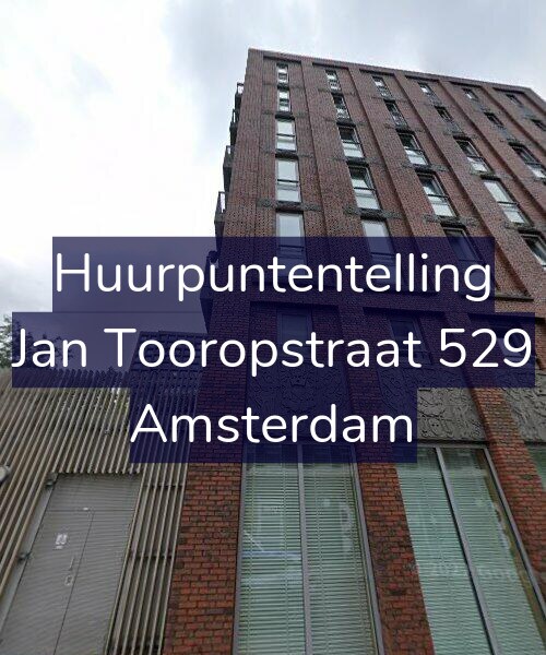 Foto gevel Huurpuntentelling voor Jan Tooropstraat 529, Amsterdam