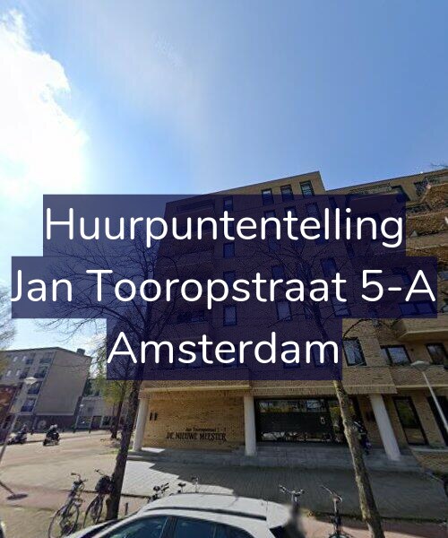Foto gevel Huurpuntentelling voor Jan Tooropstraat 5-A, Amsterdam