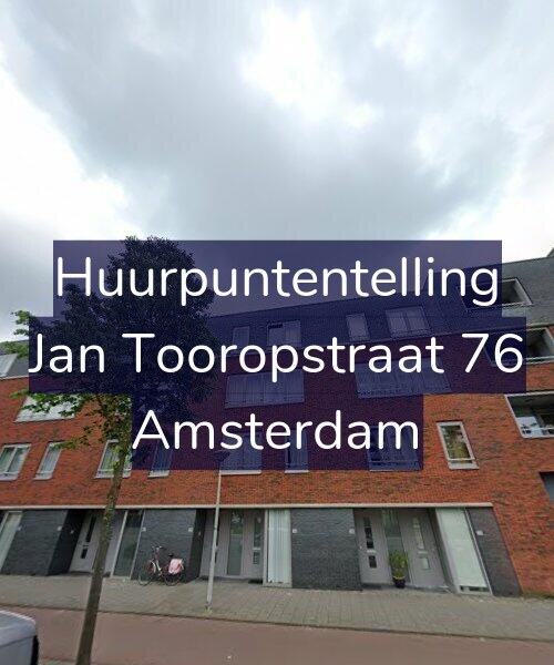 Foto gevel Huurpuntentelling voor Jan Tooropstraat 76, Amsterdam