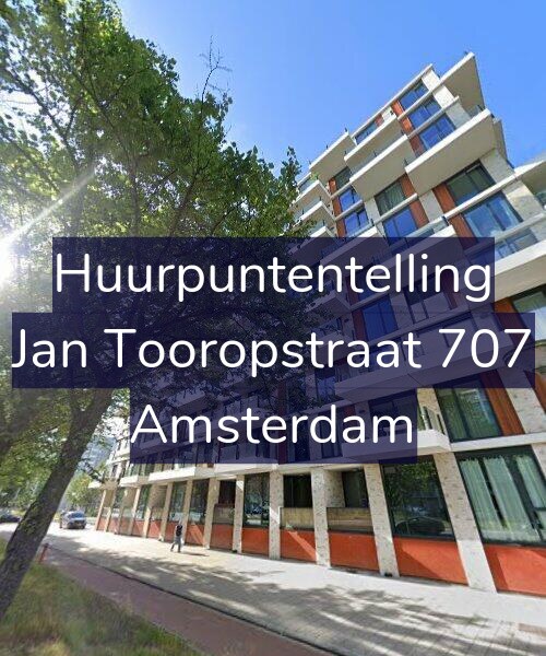 Foto gevel Huurpuntentelling voor Jan Tooropstraat 707, Amsterdam