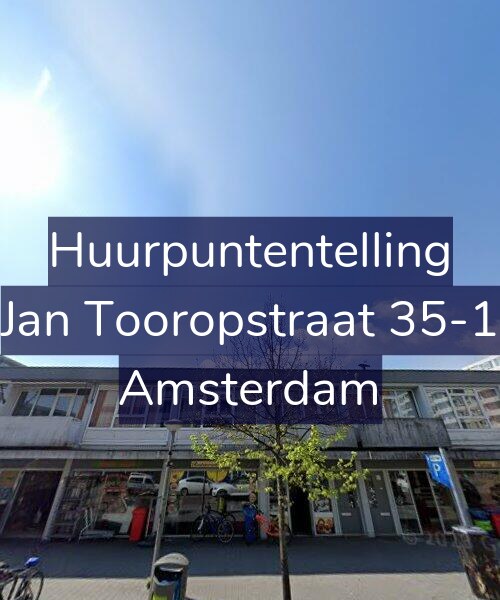 Foto gevel Huurpuntentelling voor Jan Tooropstraat 35-1, Amsterdam
