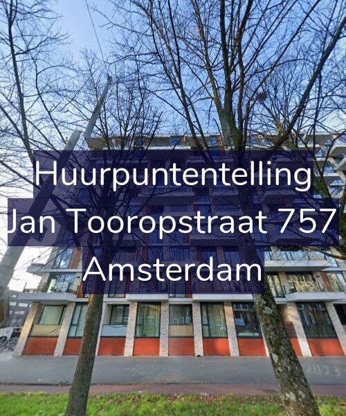 Foto gevel Huurpuntentelling voor Jan Tooropstraat 757, Amsterdam