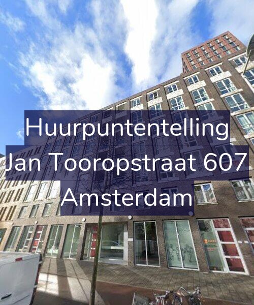 Foto gevel Huurpuntentelling voor Jan Tooropstraat 607, Amsterdam