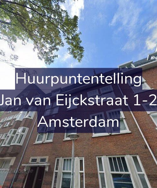 Foto gevel Huurpuntentelling voor Jan van Eijckstraat 1-2, Amsterdam