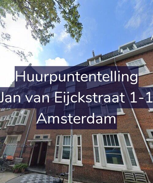 Foto gevel Huurpuntentelling voor Jan van Eijckstraat 1-1, Amsterdam