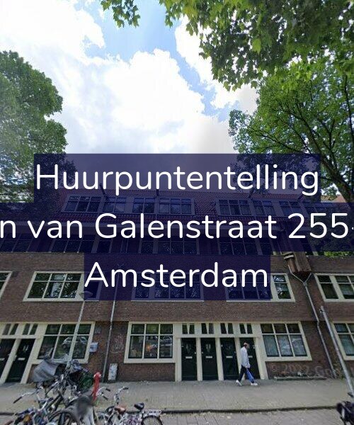 Foto gevel Huurpuntentelling voor Jan van Galenstraat 255-3, Amsterdam