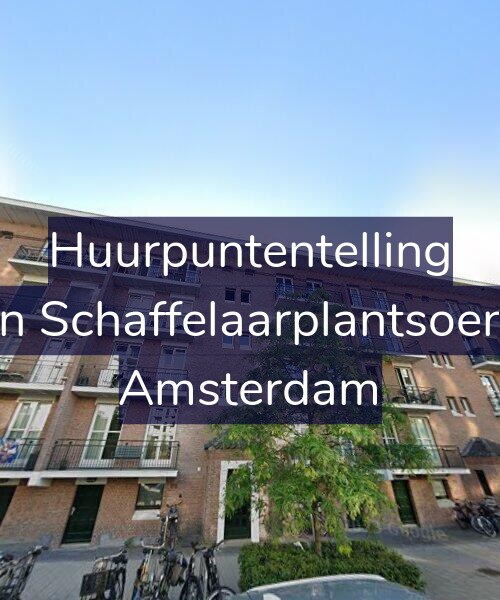 Foto gevel Huurpuntentelling voor Jan van Schaffelaarplantsoen 13-C, Amsterdam