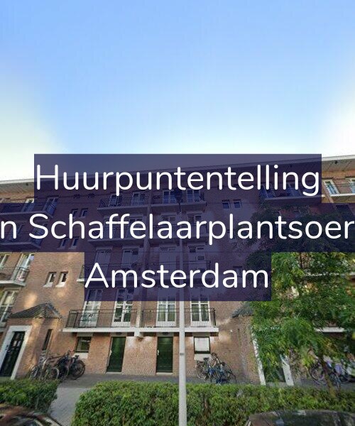 Foto gevel Huurpuntentelling voor Jan van Schaffelaarplantsoen 23-B, Amsterdam