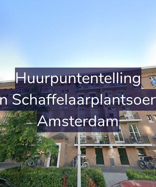 Foto gevel Huurpuntentelling voor Jan van Schaffelaarplantsoen 17-A, Amsterdam