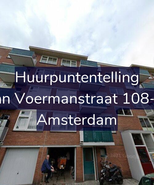 Foto gevel Huurpuntentelling voor Jan Voermanstraat 108-1, Amsterdam