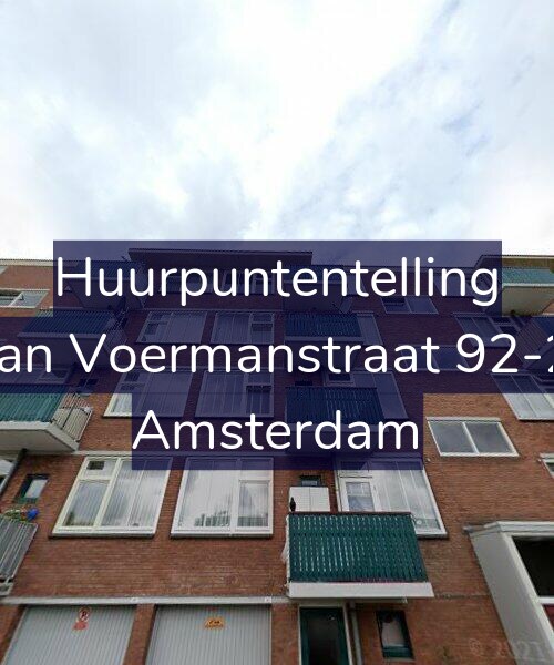 Foto gevel Huurpuntentelling voor Jan Voermanstraat 92-2, Amsterdam