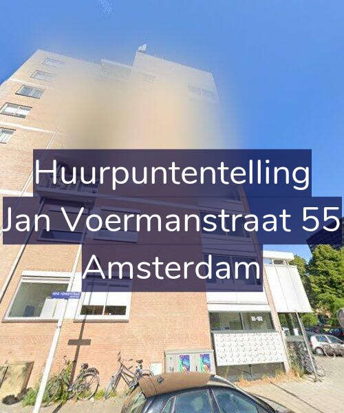 Foto gevel Huurpuntentelling voor Jan Voermanstraat 55, Amsterdam