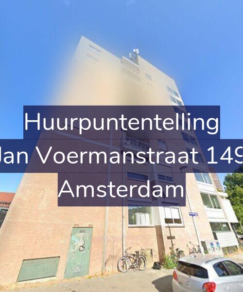 Foto gevel Huurpuntentelling voor Jan Voermanstraat 149, Amsterdam