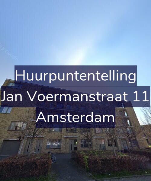 Foto gevel Huurpuntentelling voor Jan Voermanstraat 11, Amsterdam