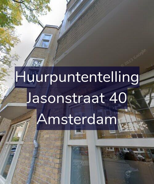 Foto gevel Huurpuntentelling voor Jasonstraat 40, Amsterdam