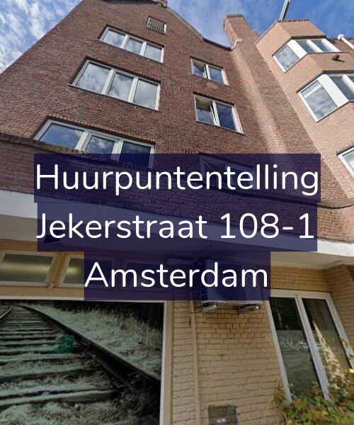 Foto gevel Huurpuntentelling voor Jekerstraat 108-1, Amsterdam