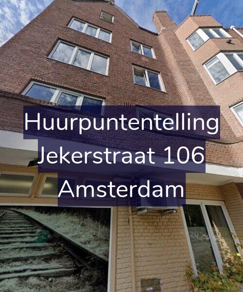 Foto gevel Huurpuntentelling voor Jekerstraat 106, Amsterdam