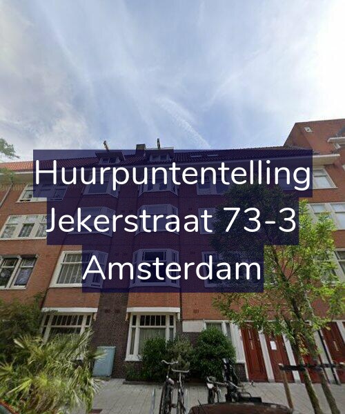 Foto gevel Huurpuntentelling voor Jekerstraat 73-3, Amsterdam
