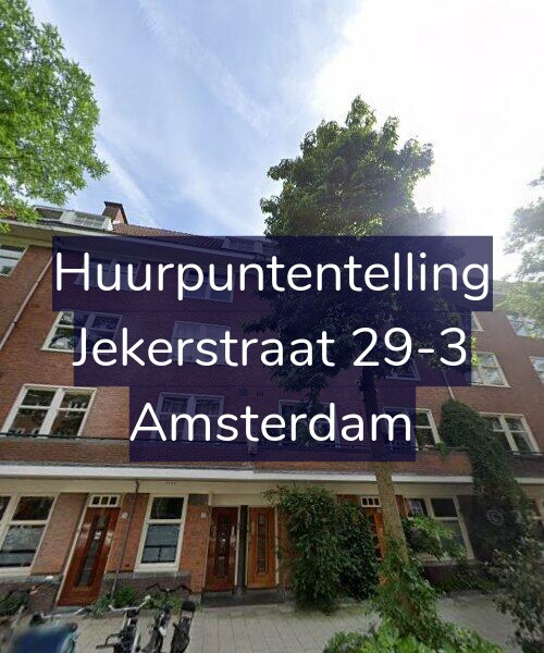 Foto gevel Huurpuntentelling voor Jekerstraat 29-3, Amsterdam