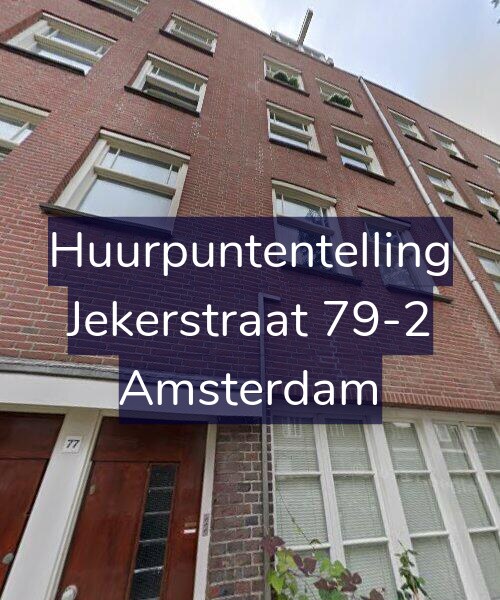 Foto gevel Huurpuntentelling voor Jekerstraat 79-2, Amsterdam