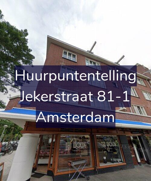 Foto gevel Huurpuntentelling voor Jekerstraat 81-1, Amsterdam