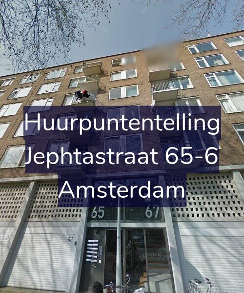 Foto gevel Huurpuntentelling voor Jephtastraat 65-6, Amsterdam