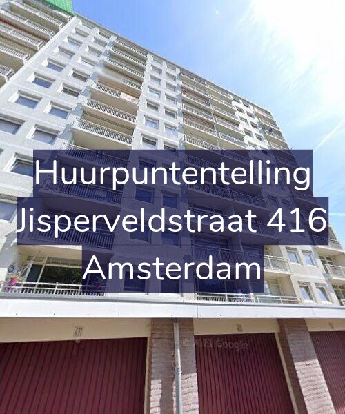 Foto gevel Huurpuntentelling voor Jisperveldstraat 416, Amsterdam