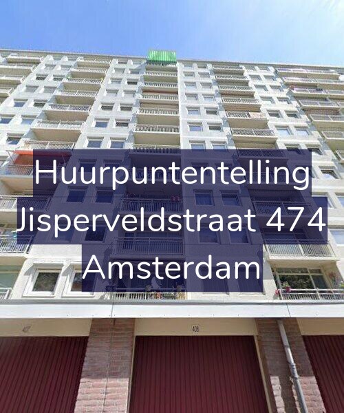 Foto gevel Huurpuntentelling voor Jisperveldstraat 474, Amsterdam