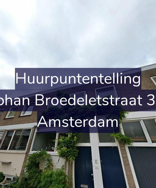 Foto gevel Huurpuntentelling voor Johan Broedeletstraat 37, Amsterdam