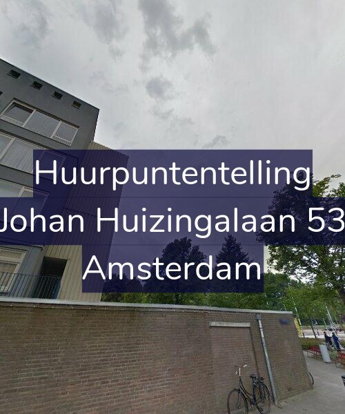 Foto gevel Huurpuntentelling voor Johan Huizingalaan 53, Amsterdam