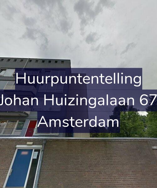 Foto gevel Huurpuntentelling voor Johan Huizingalaan 67, Amsterdam