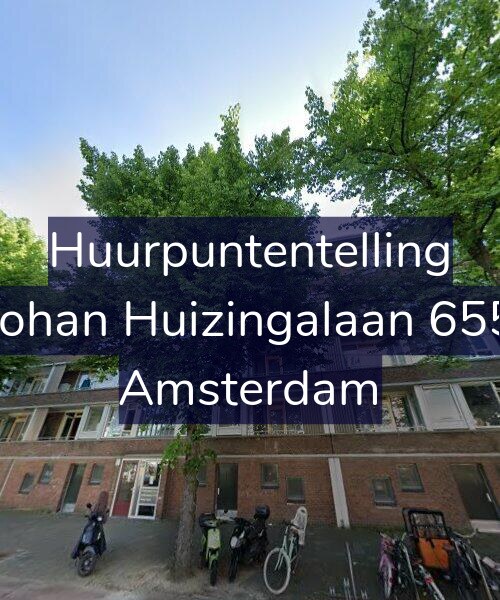 Foto gevel Huurpuntentelling voor Johan Huizingalaan 655, Amsterdam