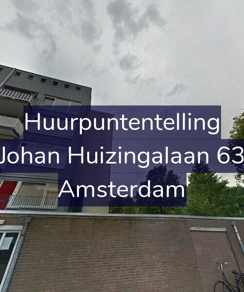Foto gevel Huurpuntentelling voor Johan Huizingalaan 63, Amsterdam