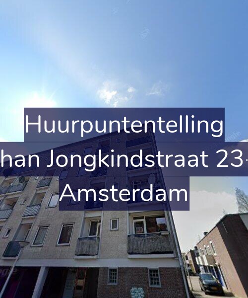 Foto gevel Huurpuntentelling voor Johan Jongkindstraat 23-3, Amsterdam