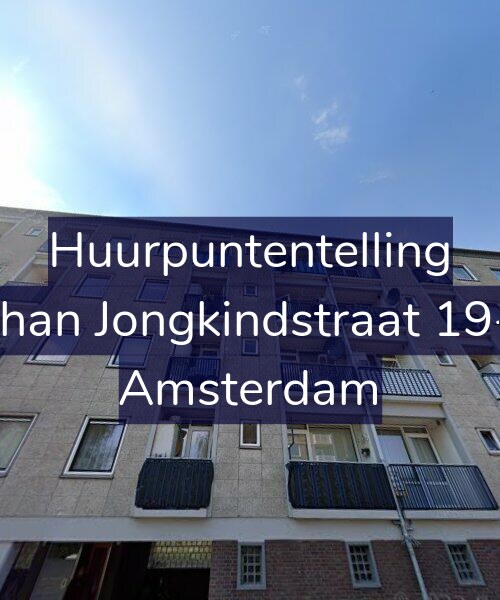 Foto gevel Huurpuntentelling voor Johan Jongkindstraat 19-3, Amsterdam